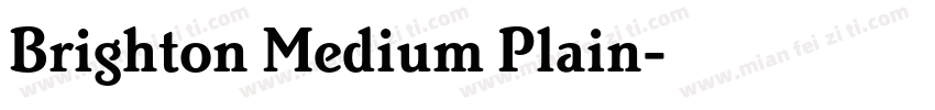 Brighton Medium Plain字体转换
